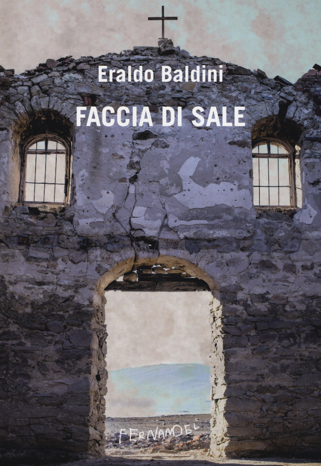 Faccia di sale di Eraldo Baldini
